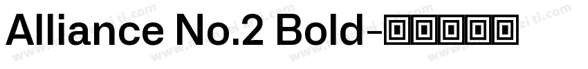 Alliance No.2 Bold字体转换